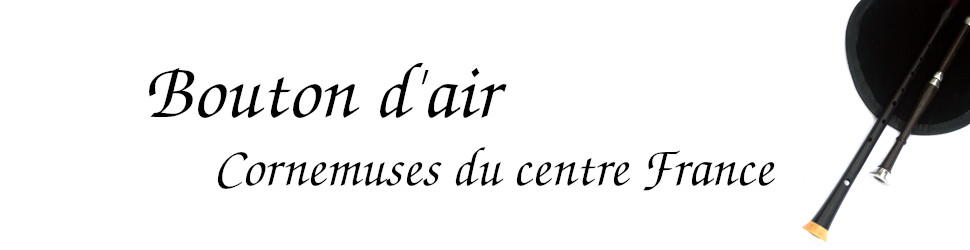 Bouton d'air, fabrication de cornemuses du centre France